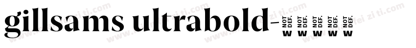 gillsams ultrabold字体转换